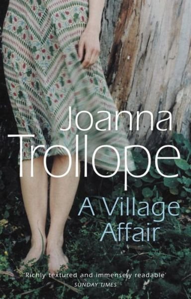 Cover for Joanna Trollope · A Village Affair: an elegantly warm-hearted and, at times, wry story of a marriage, a family, and a village affair from one of Britain’s best loved authors, Joanna Trollope (Paperback Book) (1990)