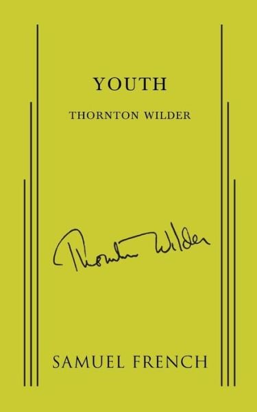 Cover for Thornton Wilder · Youth (Taschenbuch) (2014)