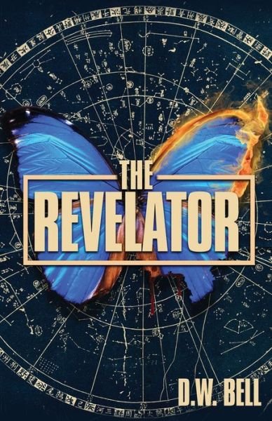 Cover for D W Bell · The Revelator (Paperback Book) (2019)