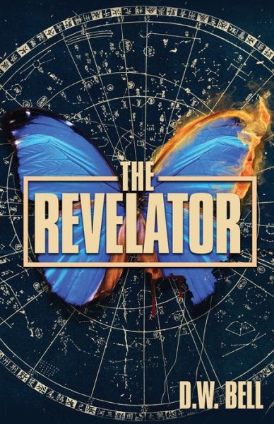 Cover for D W Bell · The Revelator (Taschenbuch) (2019)