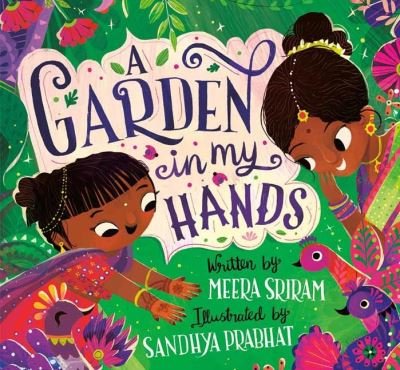 Cover for Meera Sriram · A Garden in My Hands (Hardcover Book) (2023)