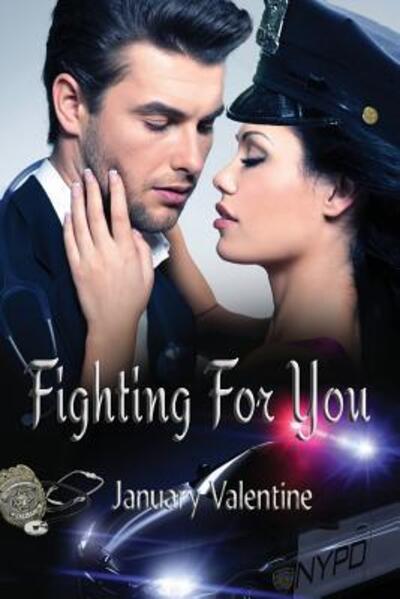 Cover for January Valentine · Fighting For You (Paperback Book) (2014)