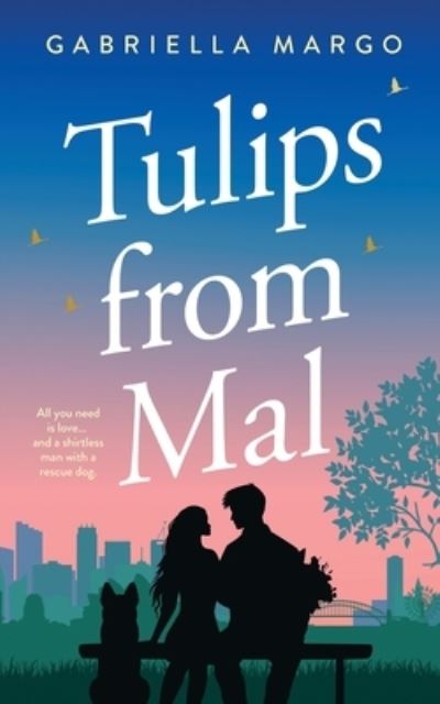 Cover for Gabriella Margo · Tulips from Mal (Paperback Book) (2022)