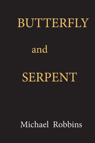Cover for Michael Robbins · Butterfly And Serpent (Paperback Book) (2018)