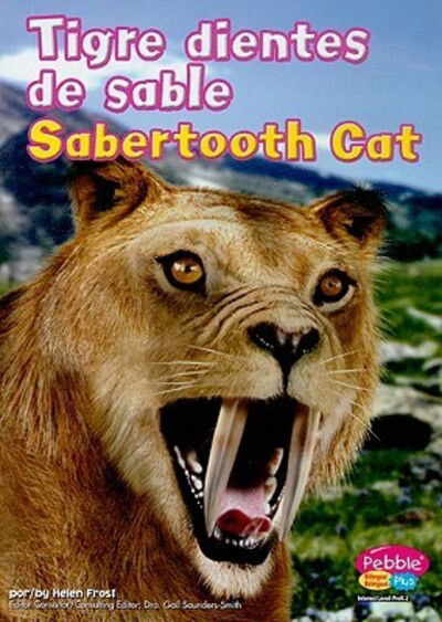 Cover for Helen Frost · Tigre Dientes de Sable/ Sabertooth Cat Bilingual Interactive CDROM (CD-ROM) (2007)