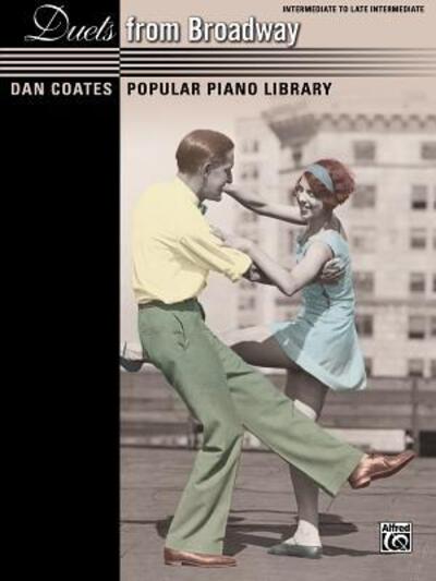 Cover for Dan Coates · Dan Coates Popular Piano Library -- Duets from Broadway (Paperback Book) (2012)