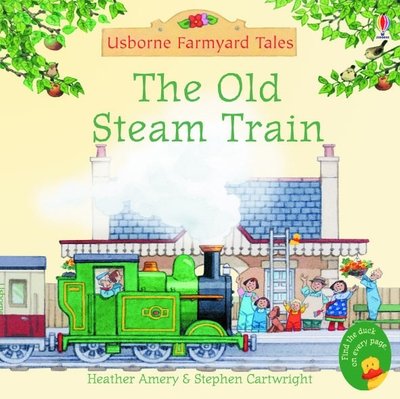 Cover for Heather Amery · The Old Steam Train - Farmyard Tales (Paperback Bog) [UK - Mini edition] (2005)