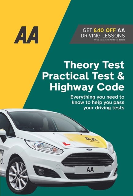Cover for Theory Test, Practical Test &amp; Highway Code: AA Driving Books - AA Driving Books (Paperback Bog) [3 New edition] (2022)
