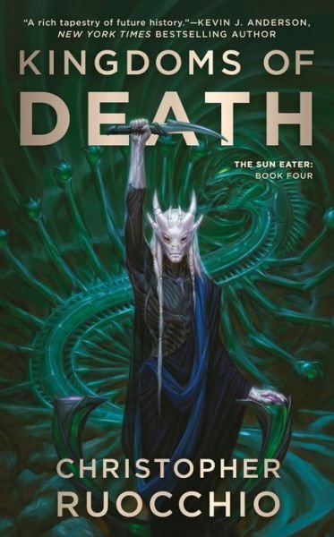 Cover for Christopher Ruocchio · Kingdoms of Death - Sun Eater (Paperback Bog) (2023)