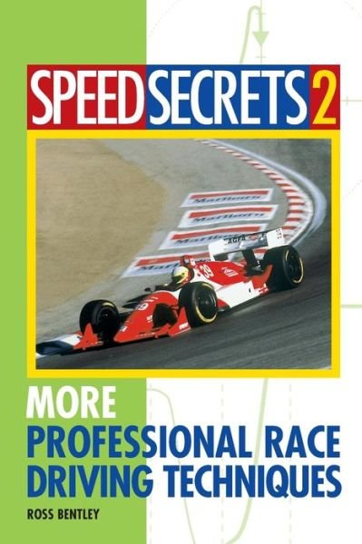 Cover for Ross Bentley · Speed Secrets II: More Professional Race Driving Techniques - Speed Secrets (Taschenbuch) (2003)