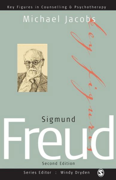 Cover for Michael Jacobs · Sigmund Freud - Key Figures in Counselling and Psychotherapy Series (Paperback Bog) [2 Revised edition] (2003)