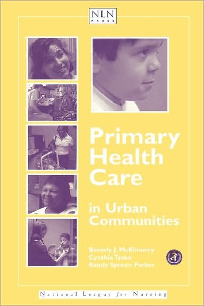 Cover for Beverly J. McElmurry · Primary Health Care in Urban Communities (Paperback Book) (1999)