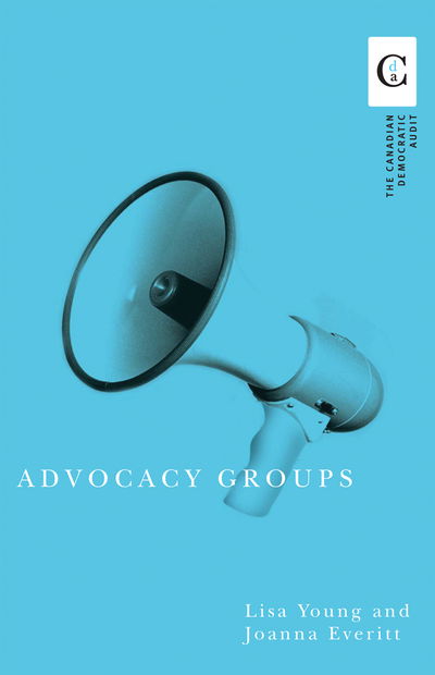 Cover for Lisa Young · Advocacy Groups - Canadian Democratic Audit (Gebundenes Buch) (2004)