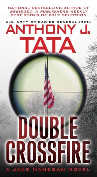 Cover for Anthony J. Tata · Double Crossfire - A Jake Mahegan Thriller (Paperback Book) (2020)
