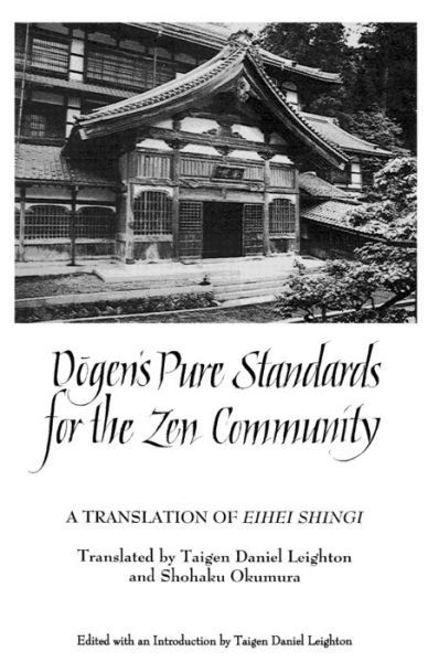 Cover for D?gen Zenji · Dogen's Pure Standards for the Zen Community: A Translation of Eihei Shingi - SUNY series in Buddhist Studies (Paperback Book) (1995)