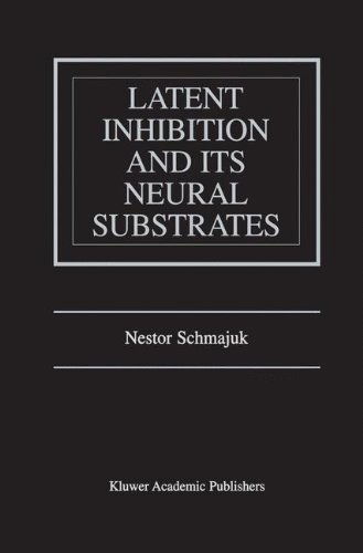 Nestor Schmajuk · Latent Inhibition and Its Neural Substrates (Hardcover Book) [2002 edition] (2002)