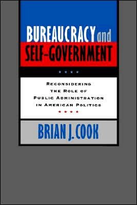 Cover for Cook · Bureaucracy and Self-Government (Paperback Bog) (1996)