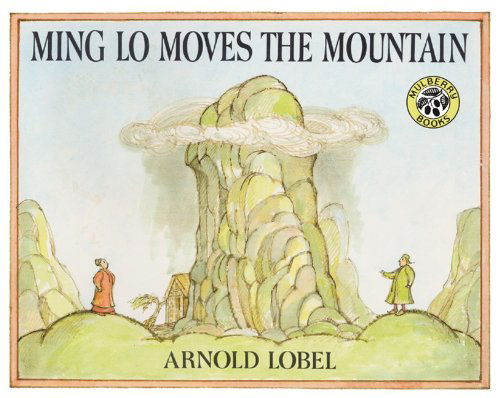 Cover for Arnold Lobel · Ming Lo Moves the Mountain (Innbunden bok) [Turtleback School &amp; Library Binding edition] (1993)
