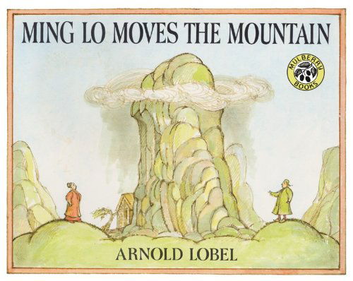 Cover for Arnold Lobel · Ming Lo Moves the Mountain (Hardcover Book) [Turtleback School &amp; Library Binding edition] (1993)