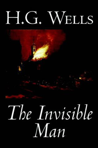 The Invisible Man - H. G. Wells - Books - Wildside Press - 9780809593101 - March 1, 2004