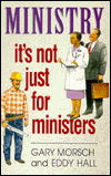 Cover for Eddy Hall · Ministry: It's Not Just for Ministers (Paperback Book) [First edition] (1993)