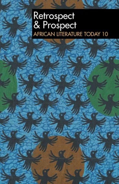 Cover for Eldred Durosimi Jones · ALT 10 Retrospect &amp; Prospect: African Literature Today: Tenth anniversary issue - African Literature Today (Taschenbuch) (1979)