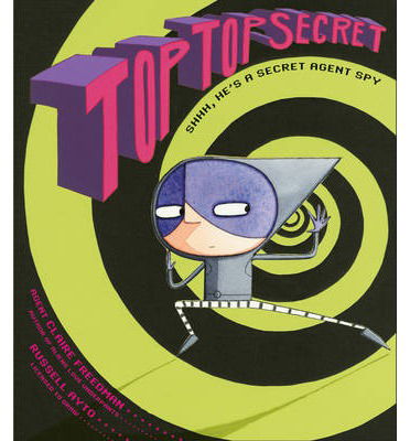 Cover for Claire Freedman · Top Top Secret (Gebundenes Buch) (2014)