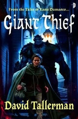 Giant Thief - David Tallerman - Kirjat - Watkins Media - 9780857662101 - torstai 2. helmikuuta 2012