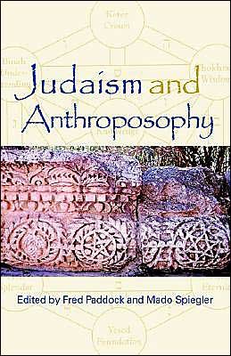 Cover for Fred Paddock · Judaism and Anthroposophy: Interfaces - Anthroposophy and the World (Pocketbok) (2003)