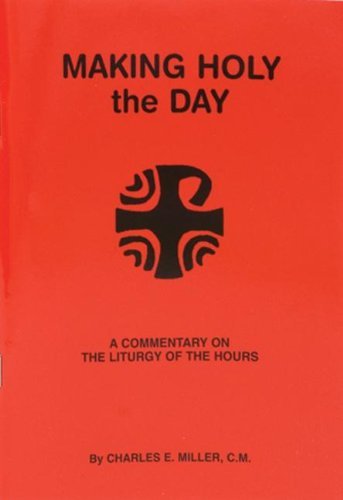 Making Holy the Day - Charles Miller - Livros - Catholic Book Pub Co - 9780899424101 - 1975