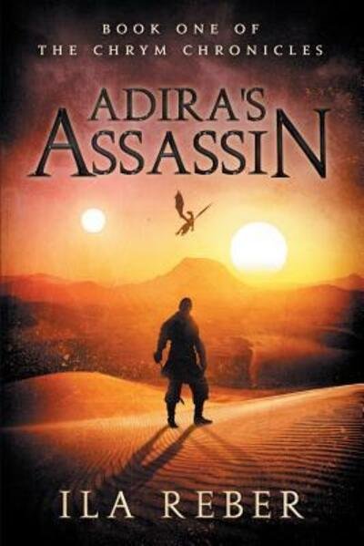 Cover for Ila R Reber · Adira's Assassin (Paperback Bog) (2019)