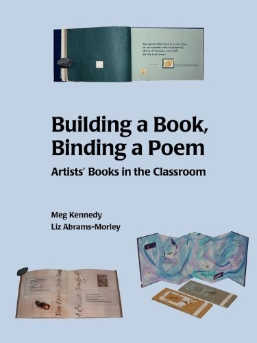 Cover for Liz Abrams-morley · Building a Book, Binding a Poem (Taschenbuch) (2010)