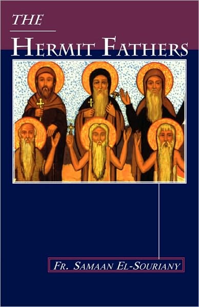 Cover for Fr. Samaan El-Souriany · The Hermit Fathers (Paperback Book) (2010)