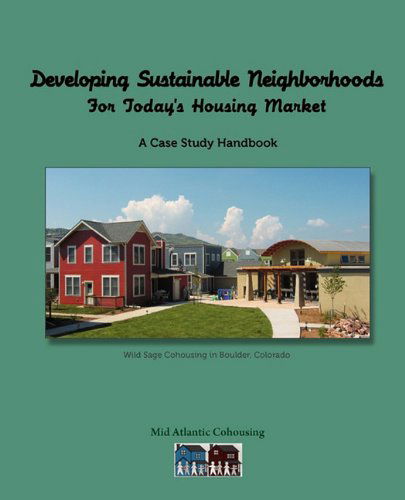 Cover for Atlantic Cohousi Mid Atlantic Cohousing · Developing Sustainable Neighborhoods (Taschenbuch) (2010)