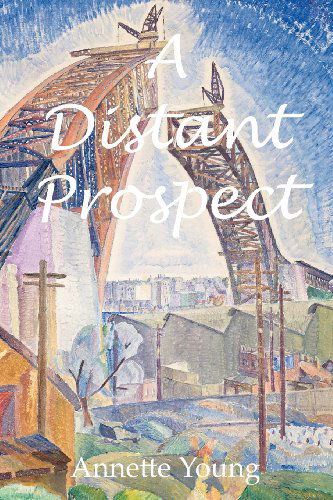 Cover for Annette Young · A Distant Prospect (Paperback Book) (2012)