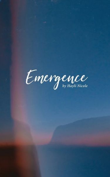 Cover for Hayli Nicole · Emergence (Paperback Book) (2020)