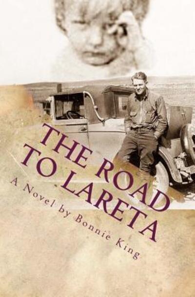 Cover for Bonnie Bateman King · The Road to LaReta (Paperback Book) (2016)