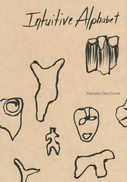Cover for Michele Oka Doner · Intuitive Alphabet (Pocketbok) (2019)