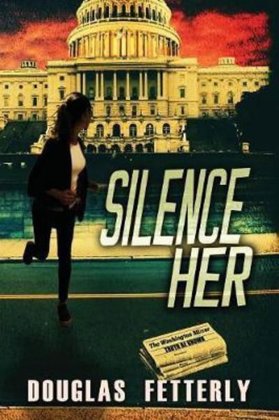 Cover for Douglas Fetterly · Silence Her (Paperback Book) (2018)