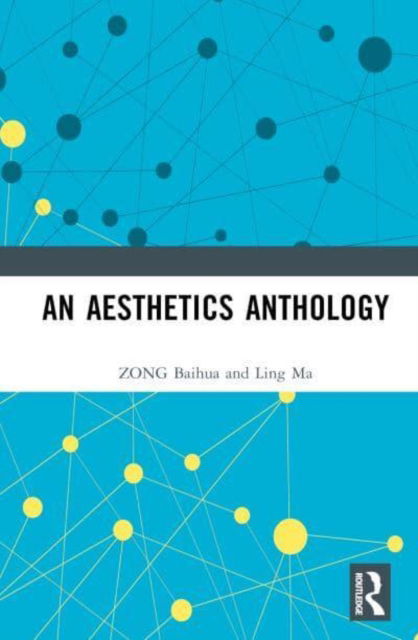 Cover for ZONG Baihua · An Aesthetics Anthology (Innbunden bok) (2023)