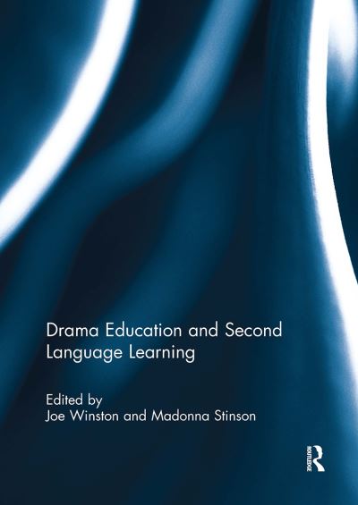 Drama Education and Second Language Learning (Paperback Book) (2024)