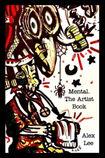 Cover for Alexander Lee · Mental. the visuals (Pocketbok) (2020)
