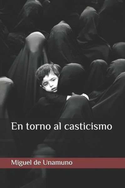 Cover for Miguel de Unamuno · En torno al casticismo (Paperback Bog) (2019)