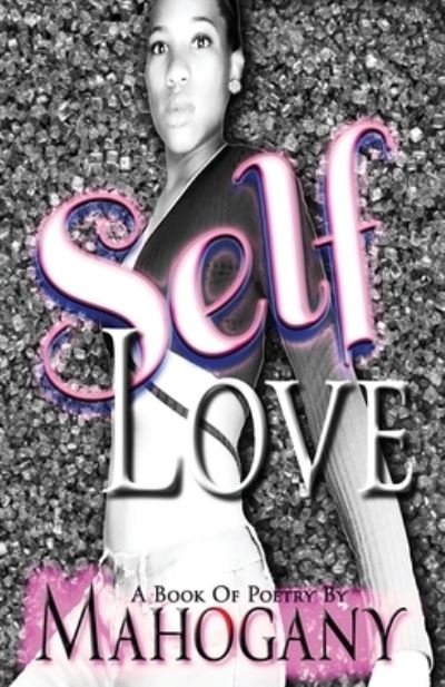 Cover for Mahogany Clark · Self Love (Paperback Bog) (2019)