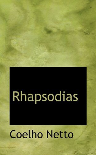 Cover for Coelho Netto · Rhapsodias (Paperback Book) [Portuguese edition] (2009)