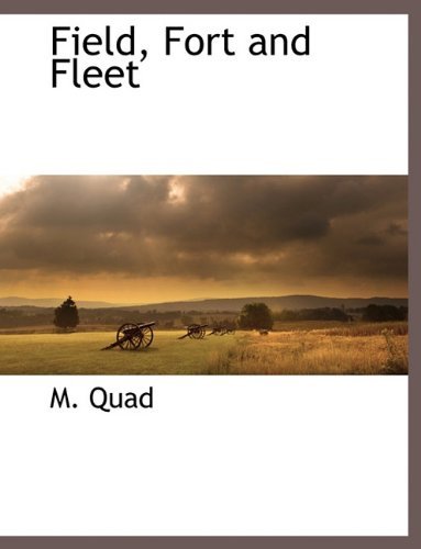 Cover for M Quad · Field, Fort and Fleet (Paperback Book) (2010)