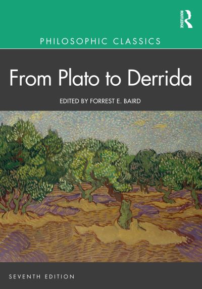 Cover for Forrest Baird · Philosophic Classics: From Plato to Derrida - Philosophic Classics (Paperback Book) (2023)