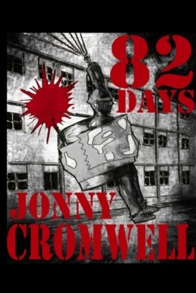 Jonny Cromwell · 82 Days (Buch) (2012)