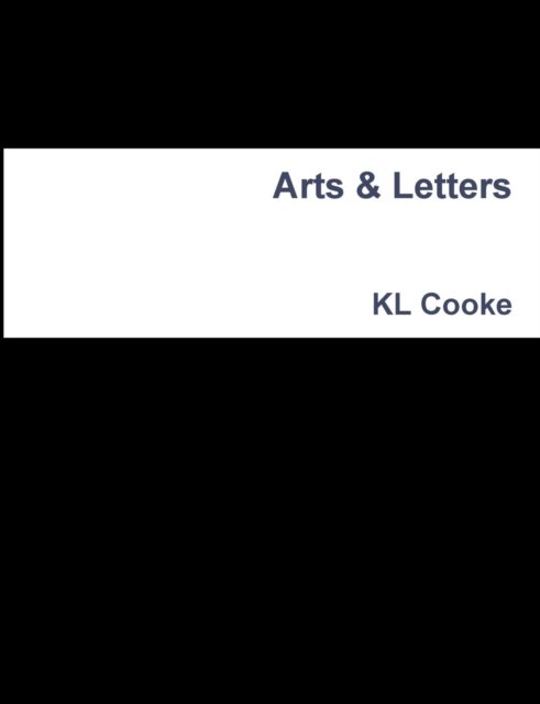 Cover for Kl Cooke · Arts &amp; Letters (Paperback Bog) (2013)
