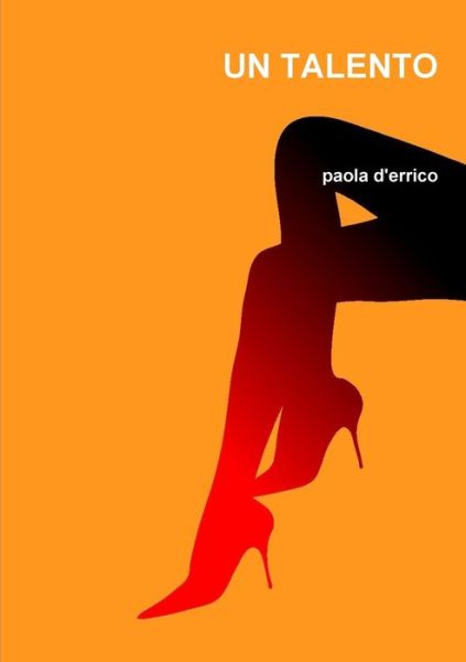 Cover for Paola D'Errico · Un Talento (Paperback Book) (2015)